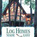 Log Homes Made Easy by Jim Cooper