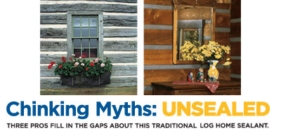 Chinking Myths: Unseated